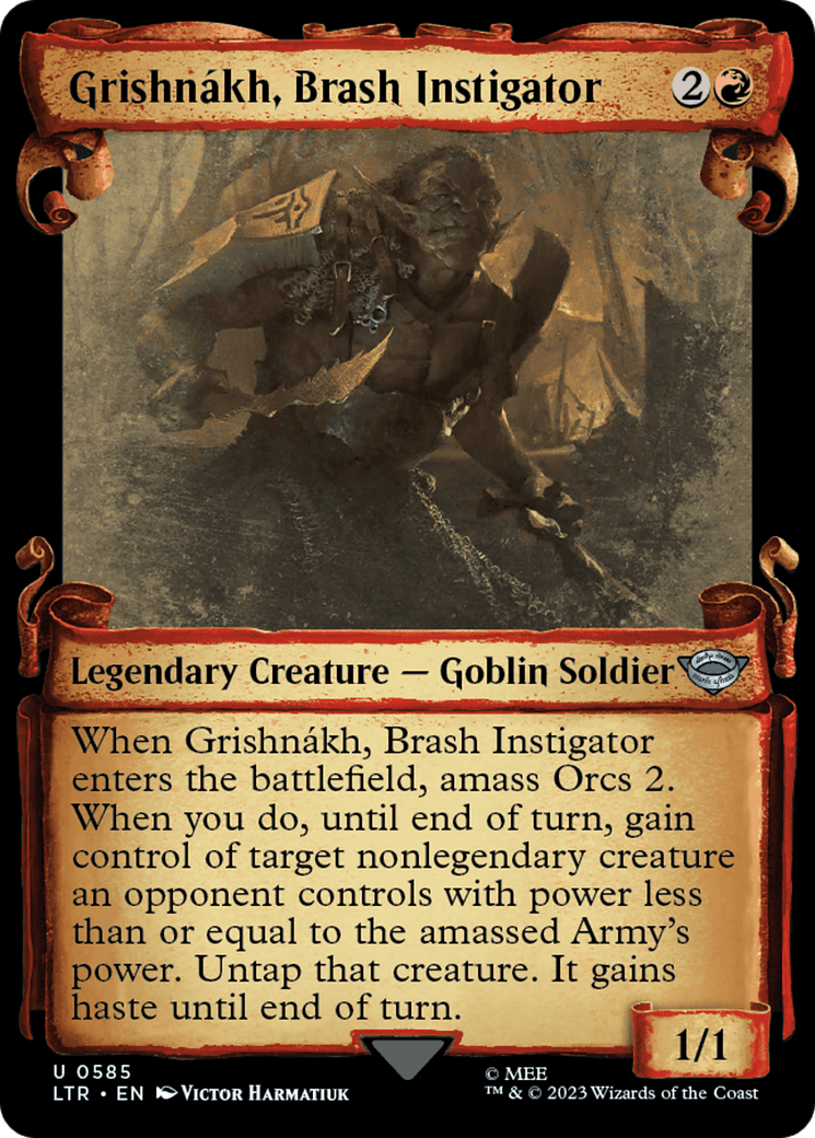 Grishnákh, Brash Instigator