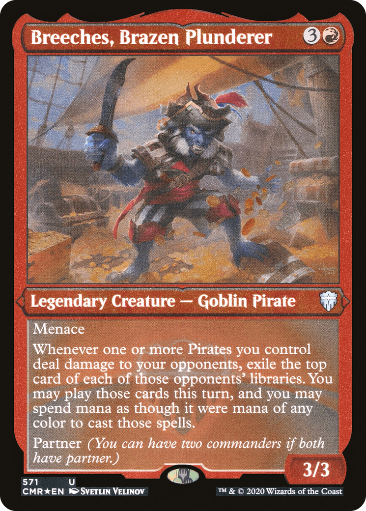 Breeches, Brazen Plunderer