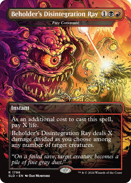 Fire Covenant as Beholders Disintegration Ray in the group Magic the Gathering / Types / Colors / Colorless at Proxyprinters.com (101531)