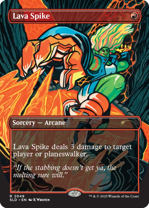 Lava Spike in the group Magic the Gathering / Sets / Secret Lair / EVERYTHING IS ON FIRE at Proxyprinters.com (103164)
