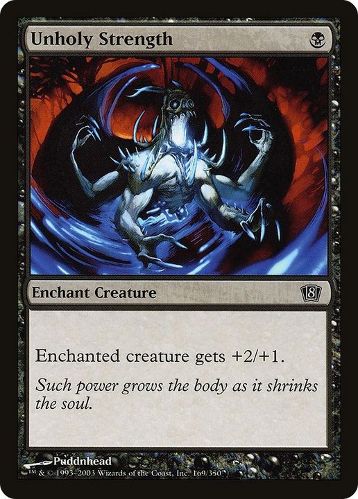 Unholy Strength in the group Magic the Gathering / Sets / Eighth Edition at Proxyprinters.com (1119)