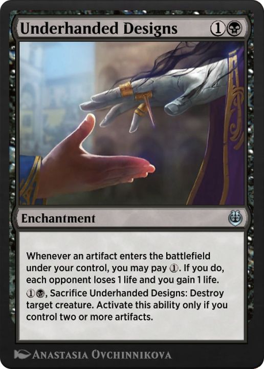 Underhanded Designs in the group Magic the Gathering / Types / Enchantment / Enchantment at Proxyprinters.com (14895)