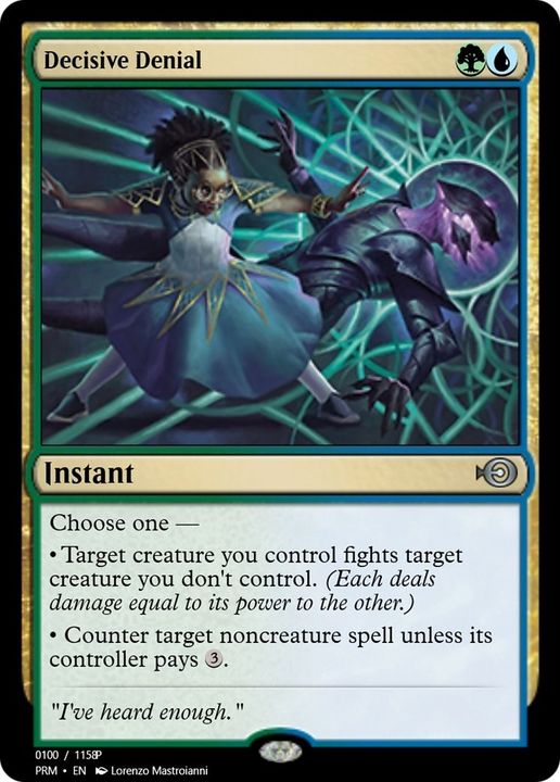 Decisive Denial in the group Magic the Gathering / Types / Colors / Multicolors / G, U at Proxyprinters.com (15456)