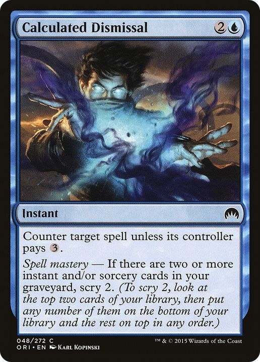 Calculated Dismissal in the group Magic the Gathering / Types / Colors / Blue at Proxyprinters.com (16224)