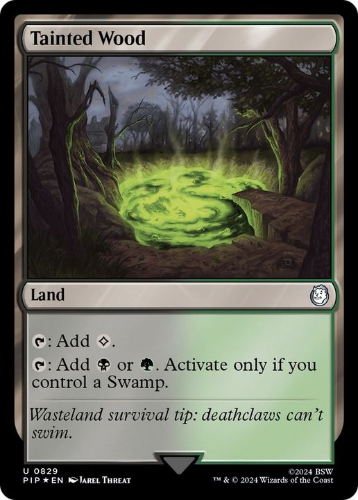 Tainted Wood in the group Magic the Gathering / Sets / Fallout at Proxyprinters.com (17216)