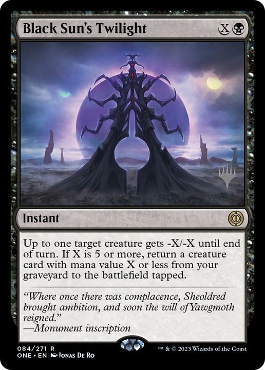 Black Sun's Twilight in the group Magic the Gathering / Sets / Phyrexia: All Will Be One Promos at Proxyprinters.com (19193)