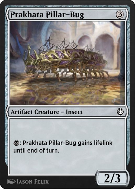 Prakhata Pillar-Bug in the group Singles at Proxyprinters.com (19621)