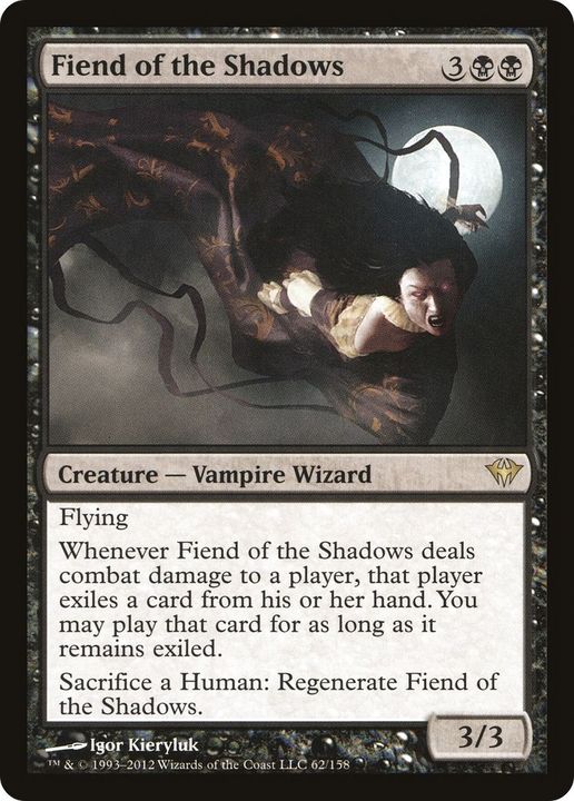 Fiend of the Shadows in the group Singles at Proxyprinters.com (20600)