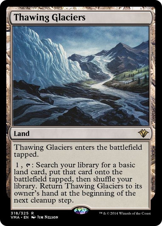 Thawing Glaciers in the group Magic the Gathering / Types / Colors / Colorless at Proxyprinters.com (21099)