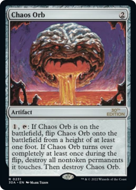 Chaos Orb in the group Magic the Gathering / Sets / 30th Anniversary Edition at Proxyprinters.com (21731)