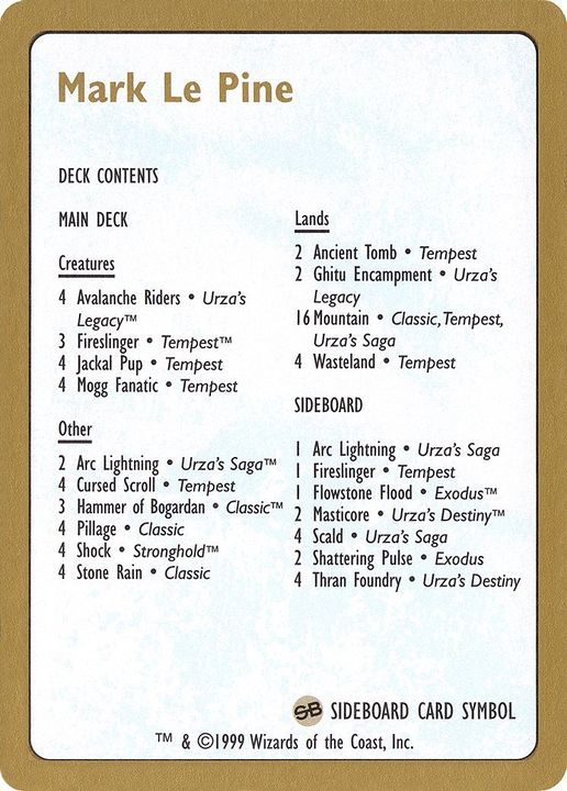 Mark Le Pine Decklist in the group Magic the Gathering / Sets / World Championship Decks 1999 at Proxyprinters.com (22980)