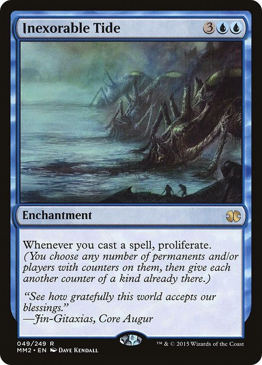 Inexorable Tide in the group Magic the Gathering / Types / Enchantment / Enchantment at Proxyprinters.com (23499)