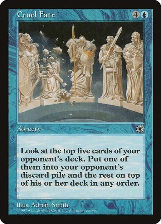 Cruel Fate in the group Magic the Gathering / Types / Colors / Blue at Proxyprinters.com (25108)