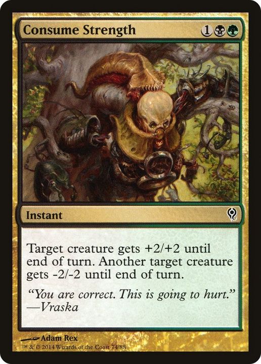 Consume Strength in the group Magic the Gathering / Types / Colors / Multicolors / B, G at Proxyprinters.com (26891)