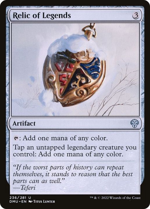 Relic of Legends in the group Magic the Gathering / Types / Artifacts / Artifact at Proxyprinters.com (36781)