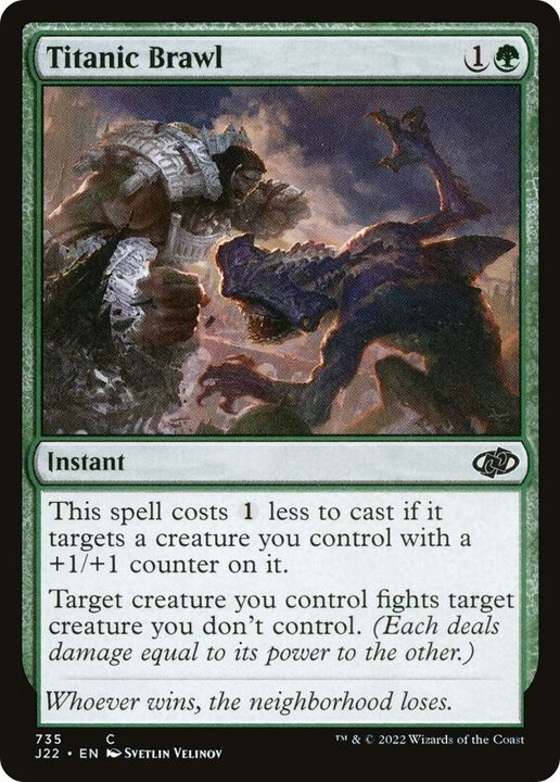 Titanic Brawl in the group Magic the Gathering / Types / Colors / Green at Proxyprinters.com (37588)