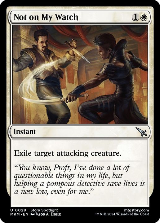 Not on My Watch in the group Magic the Gathering / Types / Colors / White at Proxyprinters.com (40870)