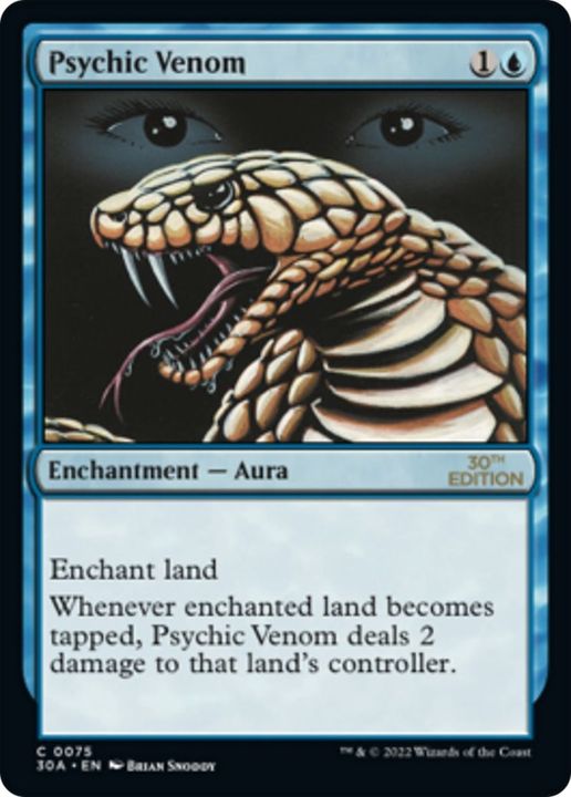 Psychic Venom in the group Magic the Gathering / Sets / 30th Anniversary Edition at Proxyprinters.com (4280)