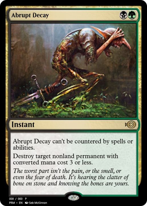 Abrupt Decay in the group Magic the Gathering / Types / Colors / Multicolors / B, G at Proxyprinters.com (43561)