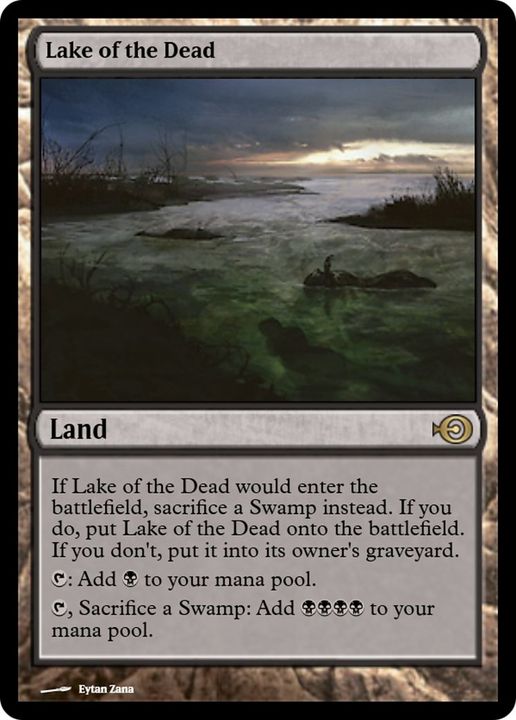 Lake of the Dead in the group Magic the Gathering / Types / Colors / Colorless at Proxyprinters.com (44431)