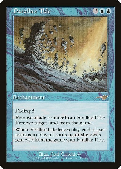 Parallax Tide in the group Magic the Gathering / Types / Enchantment / Enchantment at Proxyprinters.com (46580)