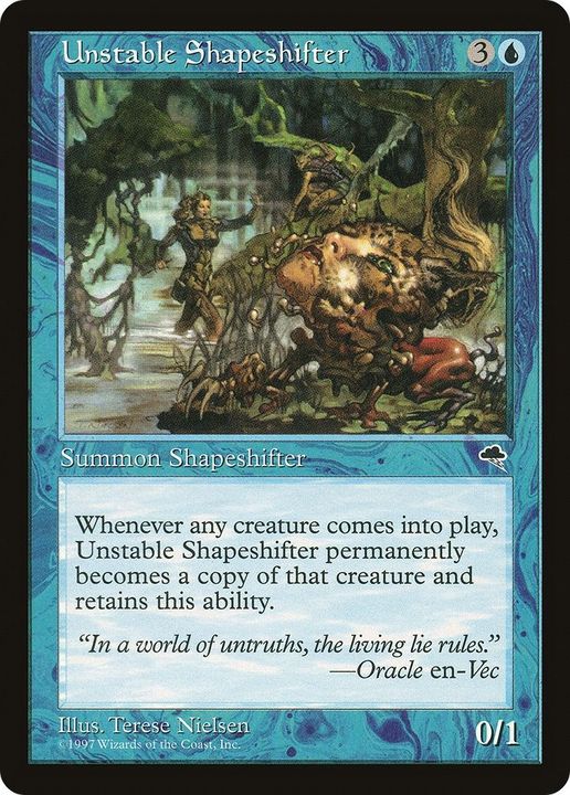 Unstable Shapeshifter in the group Singles at Proxyprinters.com (48395)