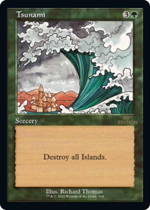 Tsunami in the group Magic the Gathering / Sets / 30th Anniversary Edition at Proxyprinters.com (49698)