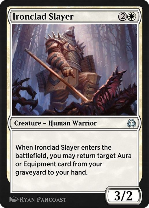 Ironclad Slayer in the group Magic the Gathering / Types / Creatures / Warrior at Proxyprinters.com (51830)