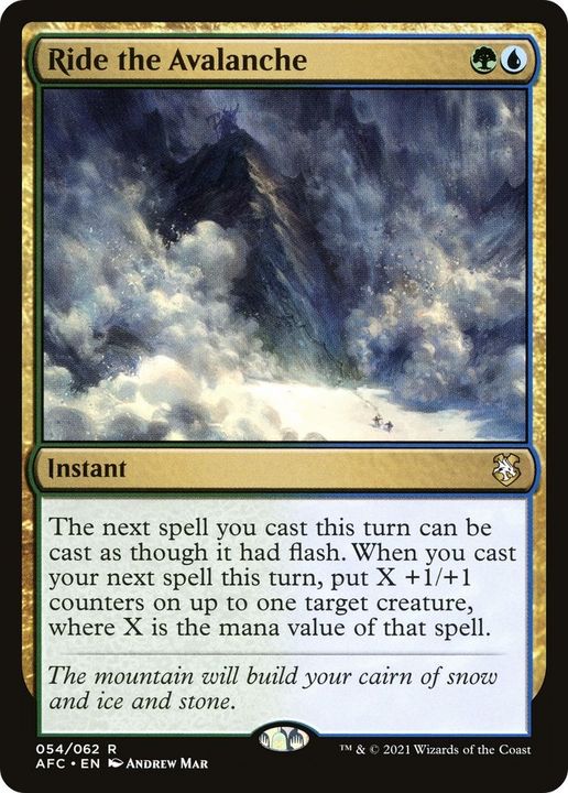 Ride the Avalanche in the group Magic the Gathering / Types / Colors / Multicolors / G, U at Proxyprinters.com (57747)