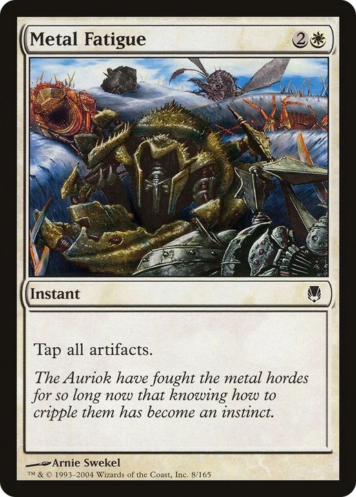 Metal Fatigue in the group Magic the Gathering / Types / Colors / White at Proxyprinters.com (58274)