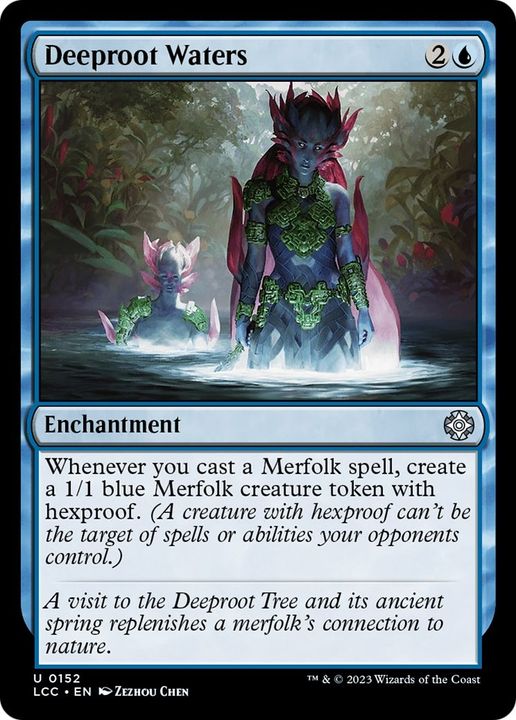 Deeproot Waters in the group Magic the Gathering / Types / Enchantment / Enchantment at Proxyprinters.com (60731)