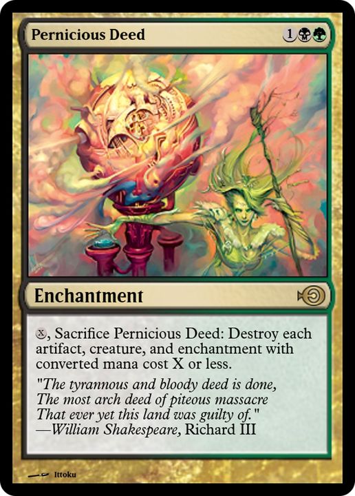 Pernicious Deed in the group Magic the Gathering / Types / Colors / Multicolors / B, G at Proxyprinters.com (61976)