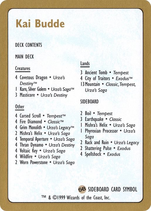 Kai Budde Decklist in the group Magic the Gathering / Sets / World Championship Decks 1999 at Proxyprinters.com (66579)