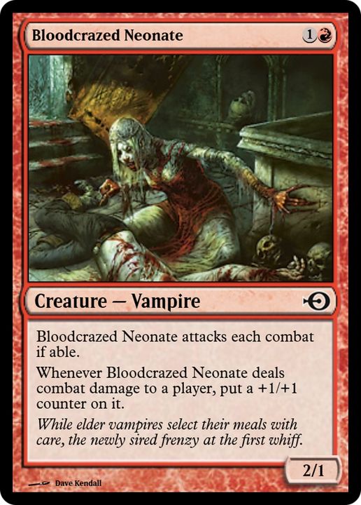 Bloodcrazed Neonate in the group Singles at Proxyprinters.com (71709)