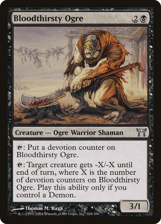 Bloodthirsty Ogre in the group Magic the Gathering / Types / Creatures / Warrior at Proxyprinters.com (72118)