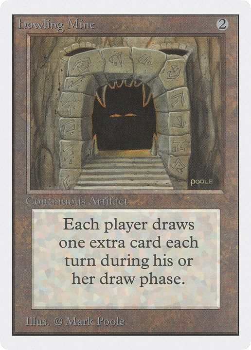 Howling Mine in the group Magic the Gathering / Types / Artifacts / Artifact at Proxyprinters.com (72630)