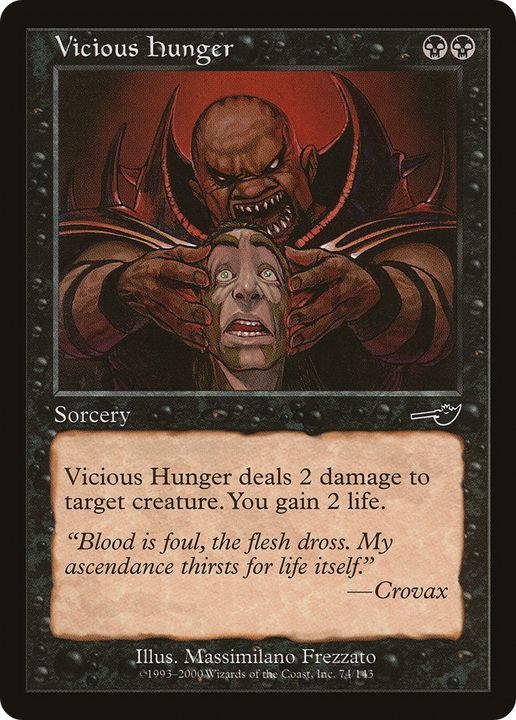 Vicious Hunger in the group Magic the Gathering / Types / Colors / Black at Proxyprinters.com (74870)