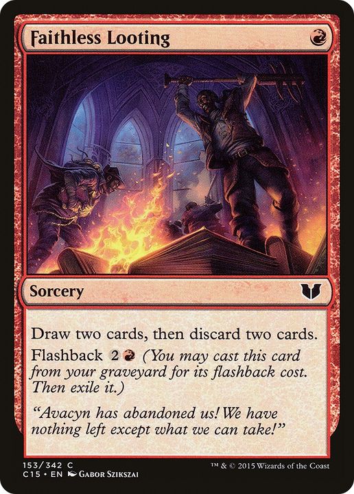 Faithless Looting in the group Magic the Gathering / Sets / Commander 2015 at Proxyprinters.com (75659)