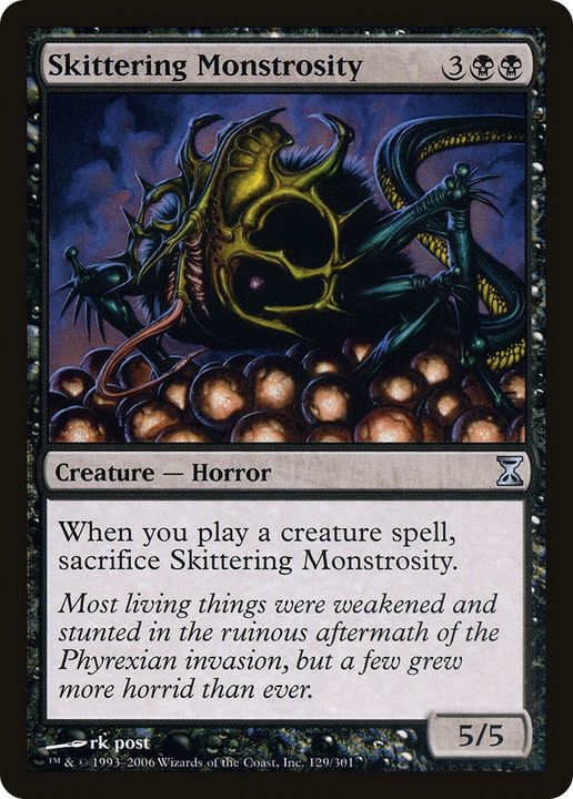 Skittering Monstrosity in the group Singles at Proxyprinters.com (76444)