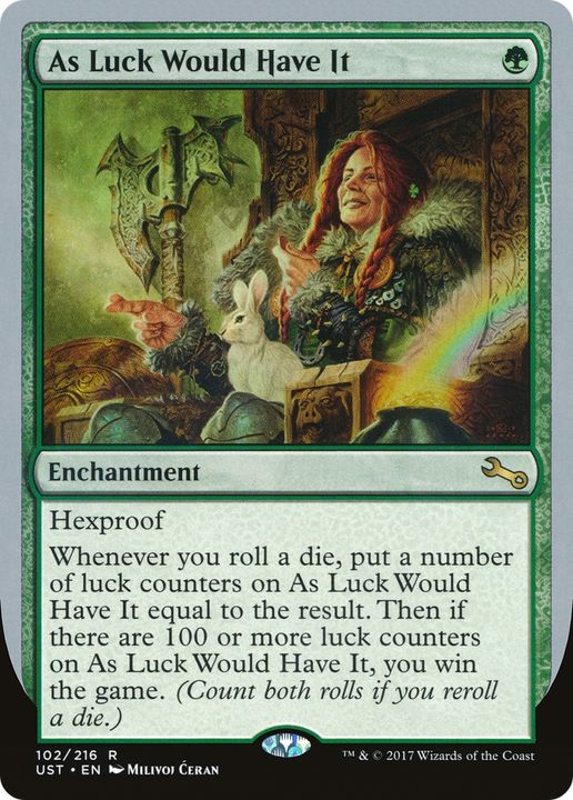 As Luck Would Have It in the group Magic the Gathering / Types / Enchantment / Enchantment at Proxyprinters.com (76698)