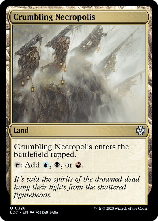 Crumbling Necropolis in the group Magic the Gathering / Sets / The Lost Caverns of Ixalan Commander at Proxyprinters.com (77373)