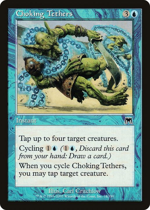 Choking Tethers in the group Magic the Gathering / Sets / Onslaught at Proxyprinters.com (77870)