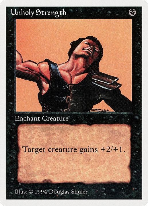 Unholy Strength in the group Magic the Gathering / Types / Colors / Black at Proxyprinters.com (7795)