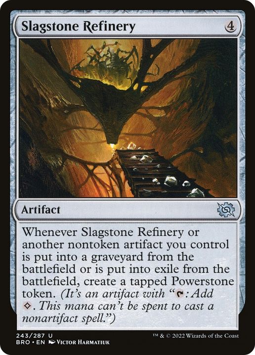 Slagstone Refinery in the group Magic the Gathering / Types / Artifacts / Artifact at Proxyprinters.com (79006)