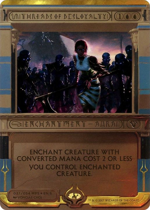 Threads of Disloyalty in the group Magic the Gathering / Sets / Amonkhet Invocations at Proxyprinters.com (79122)