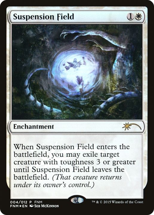 Suspension Field in the group Magic the Gathering / Types / Enchantment / Enchantment at Proxyprinters.com (80509)