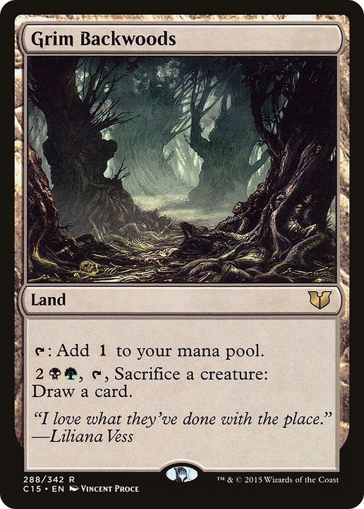 Grim Backwoods in the group Magic the Gathering / Sets / Commander 2015 at Proxyprinters.com (81510)