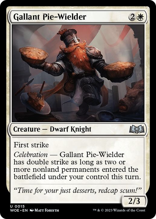 Gallant Pie-Wielder in the group Advanced search at Proxyprinters.com (82132)