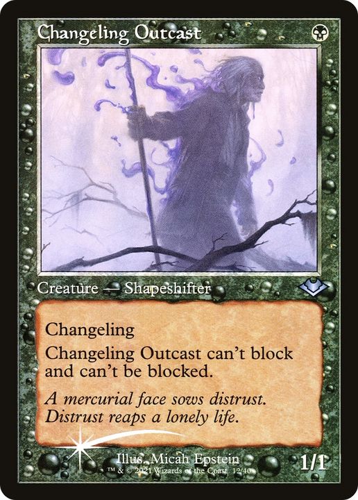 Changeling Outcast in the group Singles at Proxyprinters.com (84328)