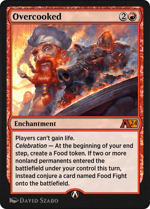 Overcooked in the group Magic the Gathering / Types / Enchantment / Enchantment at Proxyprinters.com (92618)